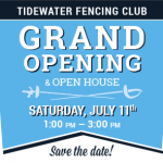 Tidewater Fencing Club's Grand Opening Celebration and Open House will be July 11, 2015.